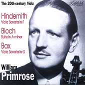 The 20th-century Viola - Hindemith, Bloch, Bax / Primrose 
