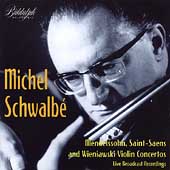 Mendelssohn, Saint-Saens, Wieniawski: Concertos / Schwalbe