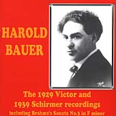 Harold Bauer - The 1924-28 Victor Recordings Vol 2