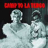 Camp Yo La Tengo [Maxi Single]