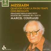 Messiaen: Quatuor pour la fin du temps, etc / Courand