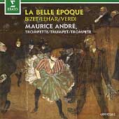 La Belle Epoche - Bizet, Lehar, Verdi / Maurice Andre