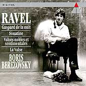 Ravel: Gaspard de la nuit, Sonatine, etc / Boris Berezovsky