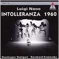 Nono: Intolleranza 1960 / Kontarsky, Rampy, Koszut et al