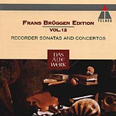 Frans Brueggen Edition Vol 12 - Recorder Sonatas and Concertos