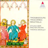 Troubadours, Trouveres, Minstrels / Binkley, Fruehen Musik