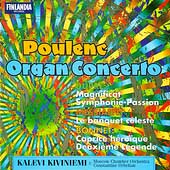 Poulenc: Organ Concerto, etc / Kiviniemi, Orbelian