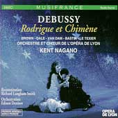 Debussy: Rodrigue et Chimene / Nagano, et al