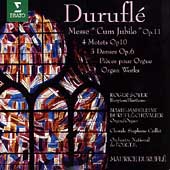 Durufle: Messe "Cum Jubilo", 4 Motets, 3 Danses, etc