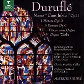 Durufle: Messe "Cum Jubilo", 4 Motets, 3 Danses, etc Durufle: Messe "Cum Jubilo", 4 Motets, 3 Danses, etc