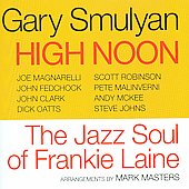 High Noon - The Jazz Soul Of Frankie Laine High Noon - The Jazz Soul Of Frankie Laine