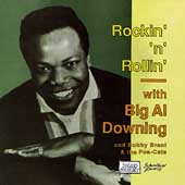 Rockin' 'N' Rollin' With Big Al Downing