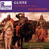 Gliere: Symphony No. 3 "Ilya Muromets" / Igor Golovchin Gliere: Symphony No. 3 "Ilya Muromets" / Igor Golovchin