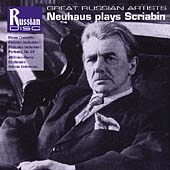 Neuhaus plays Scriabin Neuhaus plays Scriabin
