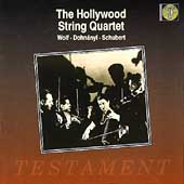The Hollywood String Quartet - Wolf, Dohnanyi, Schubert The Hollywood String Quartet - Wolf, Dohnanyi, Schubert