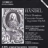 Handel: Concerto Grosso Op 6 no 6, Dixit Dominus / Ohrwall