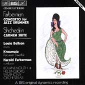 Farberman: Concerto for Jazz Drummer;  Bizet/Shchedrin