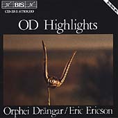 OD Highlights / Ericson, Orphei Dranger Choir