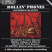 Saxophone Quartets / Rollin' Phones
