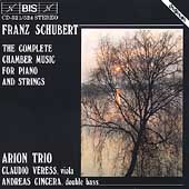 Schubert: Complete Chamber music for Piano and Strings