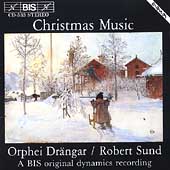 Christmas Music / Sund, Orphei Draengar