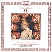 Mascagni: Si / Sanna, Vivian, Nicoletti, et al