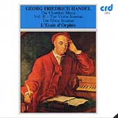 Handel: The Chamber Music Vol II - Violin Sonatas, etc