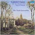 Faure: The Two Quartets for Piano & Strings / Nash Ensemble