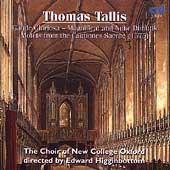 Tallis: Sacred Choral Music /Higginbottom, New College Choir