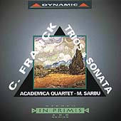 Franck: Trios & Sonatas / Mihail Sirbu, Academica Quartet Franck: Trios & Sonatas / Mihail Sirbu, Academica Quartet