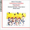 Villa-Lobos: Modinhas e Cancoes - Songs vol I Villa-Lobos: Modinhas e Cancoes - Songs vol I