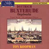 Buxtehude: Organ Works / Ton Koopman