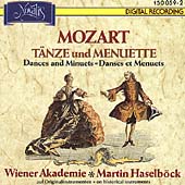 Mozart: Taenze und Menuette / Haselboeck, Wiener Akademie Mozart: Taenze und Menuette / Haselboeck, Wiener Akademie