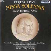 Liszt: Missa Solemnis / Ferencsik, Budapest SO Liszt: Missa Solemnis / Ferencsik, Budapest SO
