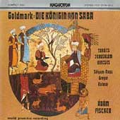 Goldmark: Queen of Sheba / Fischer, Hungarian State Opera