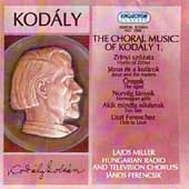 Kodaly: Choral Music Vol 1 / Ferencsik, Hungarian TV Chorus