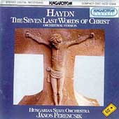 Haydn: Seven Last Words / Janos Ferencsik, Hungarian State