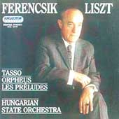 Liszt: Tasso, Orpheus, Les Preludes / Janos Ferencsic