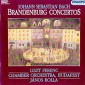 Bach: Brandenburg Concertos / Rolla, Franz Liszt CO