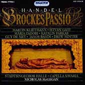 Handel: Brockes Passion / Dezso Karasszon(org), Drew Minter(A), Nicholas McGegan(cond), Capella Savaria, etc Handel: Brockes Passion / Dezso Karasszon(org), Drew Minter(A), Nicholas McGegan(cond), Capella Savaria, etc