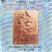 Liszt: Choral Music / Ugrin, Hungarian State Chorus