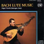 Bach: Works for Lute / Nigel North