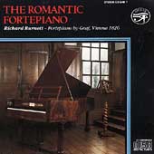 The Romantic Fortepiano / Richard Burnett