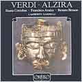 Verdi: Alzira / Gardelli, Cotrubas, Araiza, Bruson