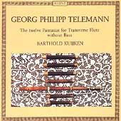 Telemann: The 12 Fantasias for Flute Without Bass / Kuijken