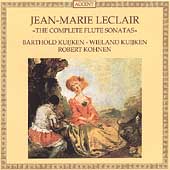 Leclair: The Complete Flute Sonatas / Barthold Kuijken