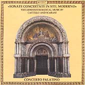 Sonate Concertante in Stil Moderno / Concerto Palatino Sonate Concertante in Stil Moderno / Concerto Palatino