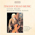 Italian Cello Music / R Dieltiens, R van der Meer, et al Italian Cello Music / R Dieltiens, R van der Meer, et al