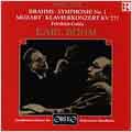 Brahms: Symphony No 1; Mozart: Piano Concerto No 9 / Boehm Brahms: Symphony No 1; Mozart: Piano Concerto No 9 / Boehm