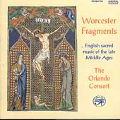 Worcester Fragments - English Sacred Music / Orlando Consort